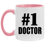 Number One #1 Doctor - 11oz Accent Mug Pink