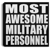 Most Awesome Military Personnel - Canvas Square
