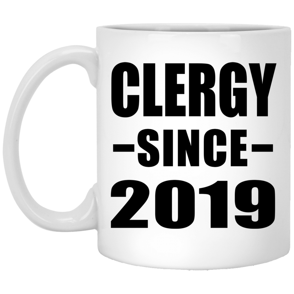 Clergy Since 2019 - 11oz Coffee Mug