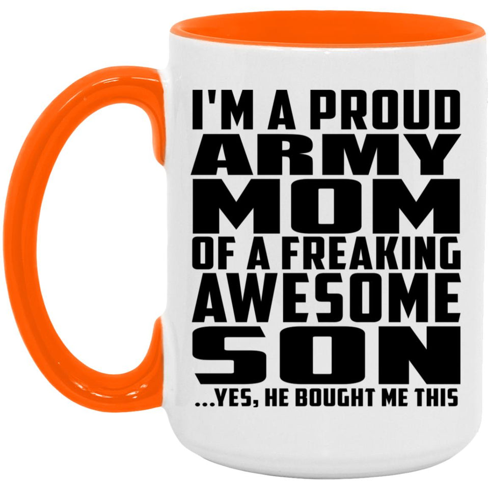 Proud Army Mom Of Awesome Son - 15oz Accent Mug Orange