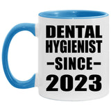Dental Hygienist Since 2023 - 11oz Accent Mug Blue