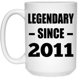 13th Birthday Legendary Since 2011 - 15oz Coffee Mug