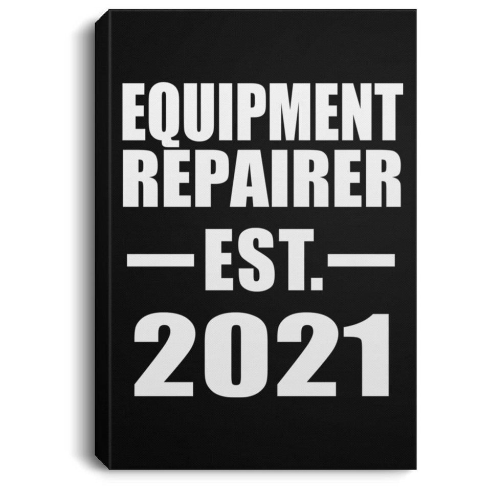 Equipment Repairer Established EST. 2021 - Canvas Portrait