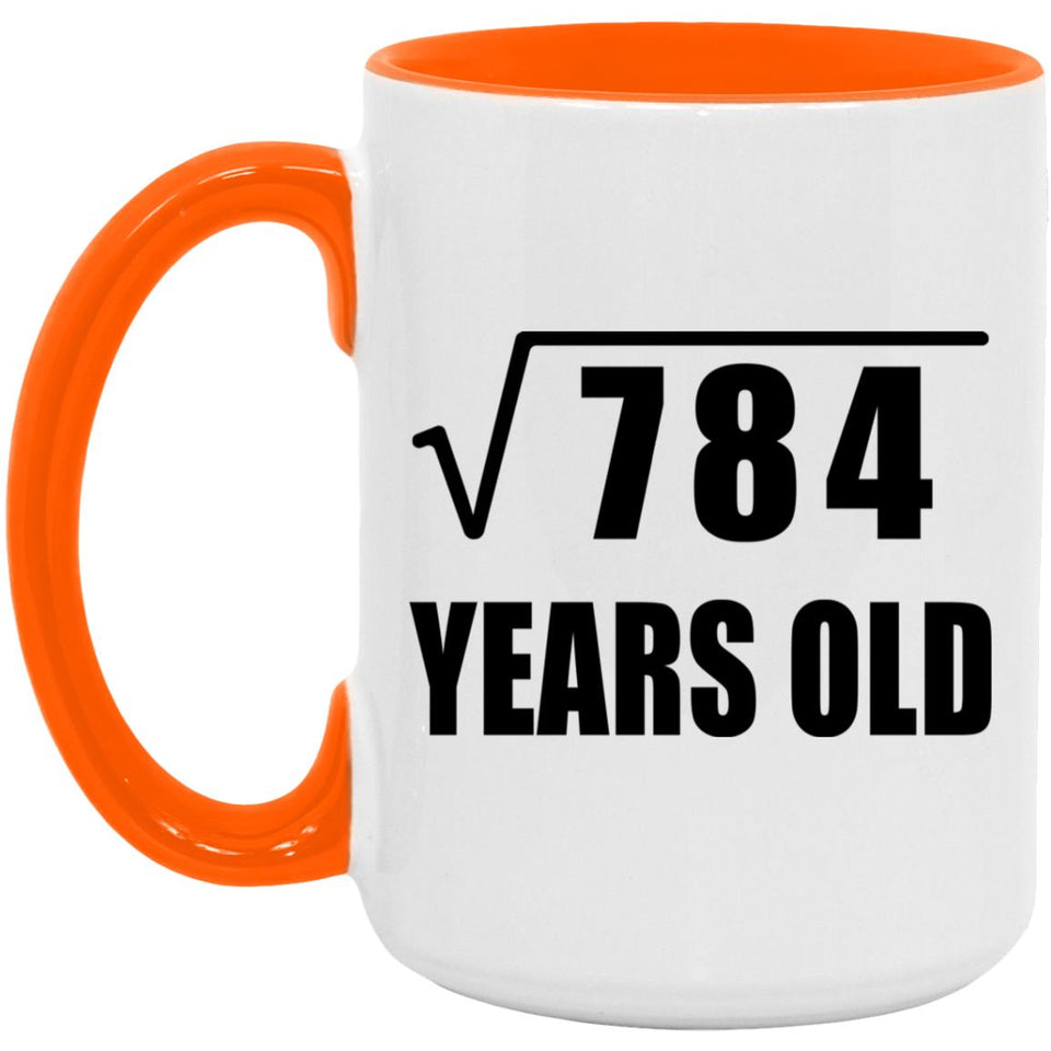 28th Birthday Square Root of 784 Years Old - 15oz Accent Mug Orange