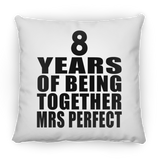 8th Anniversary 8 Years Of Being Mrs Perfect - Throw Pillow