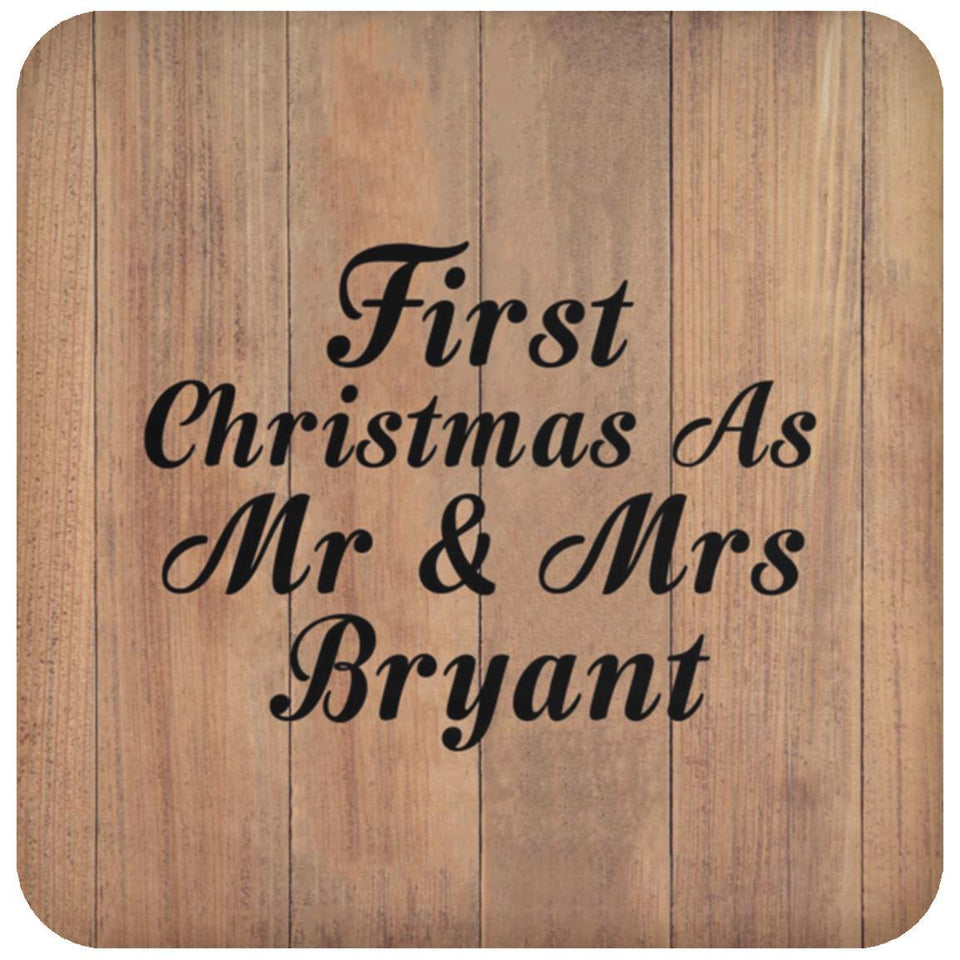 First Christmas As Mr & Mrs Bryant - Drink Coaster C