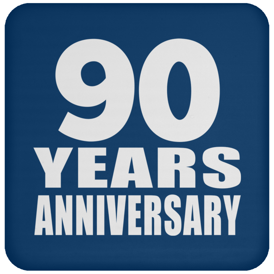 90th Anniversary 90 Years - Drink Coaster