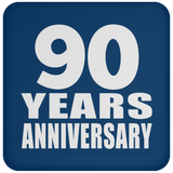 90th Anniversary 90 Years - Drink Coaster