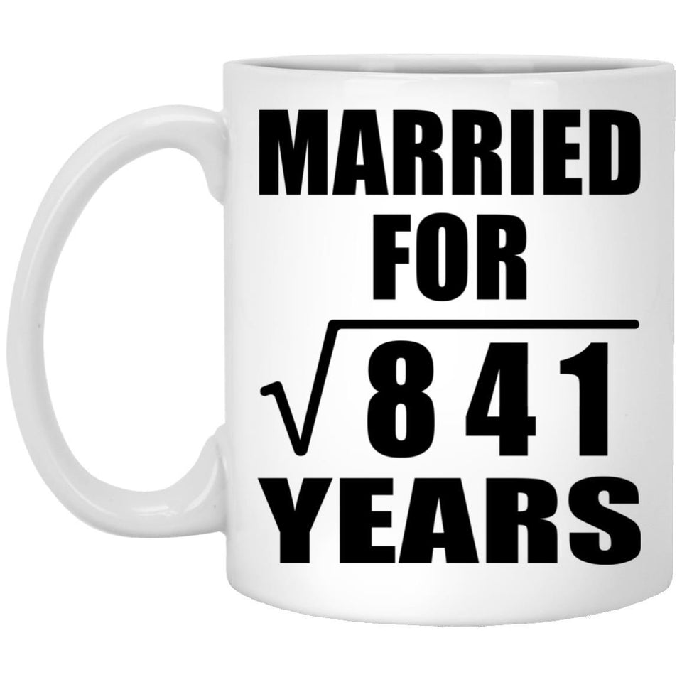 29th Anniversary Married For Square Root of 841 Years - 11oz Coffee Mug