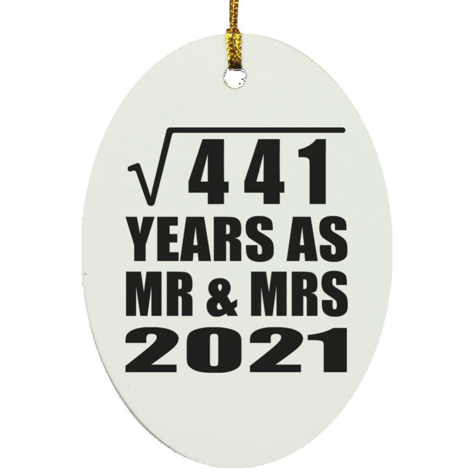 21st Anniversary Square Root of 441 Years As Mr & Mrs 2021 - Oval Ornament