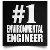 Number One #1 Environmental Engineer - Poster Square
