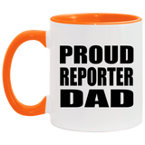 Proud Reporter Dad - 11oz Accent Mug Orange