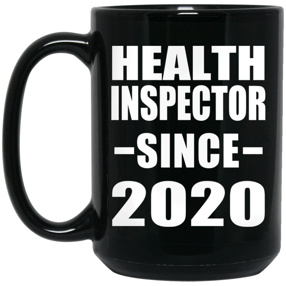 Health Inspector Since 2020 - 15oz Coffee Mug