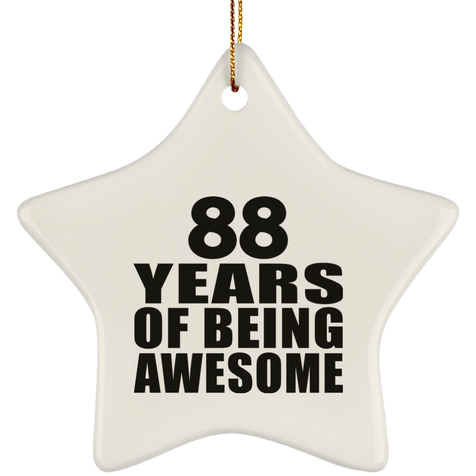 88th Birthday 88 Years Of Being Awesome - Star Ornament