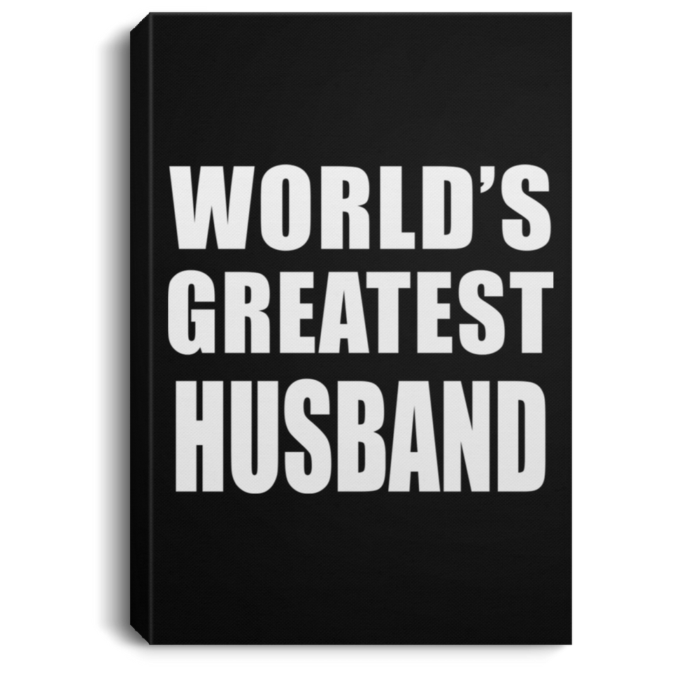 World's Greatest Husband - Canvas Portrait