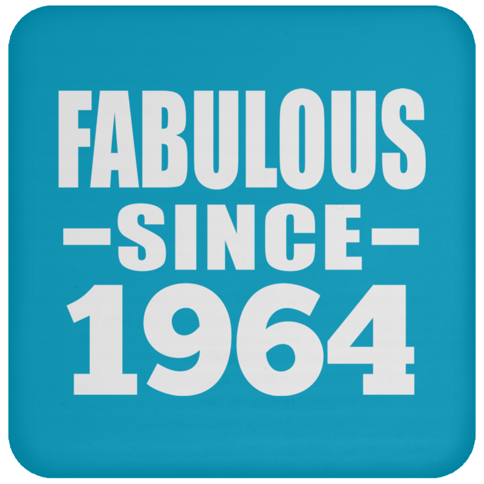 60th Birthday Fabulous Since 1964 - Drink Coaster