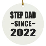 Step Dad Since 2022 - Circle Ornament