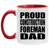 Proud Construction Foreman Dad - 11oz Accent Mug Red