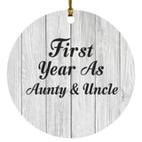 First Year As Aunty & Uncle - Circle Ornament F