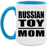 Russian Toy Mom - 15oz Accent Mug Blue