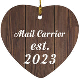 Mail Carrier Established Est. 2023 - Heart Ornament D