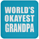 World's Okayest Grandpa - Drink Coaster