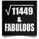 107th Birthday Square Root of 11449 & Fabulous - Poster Square