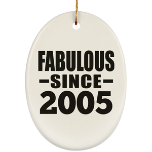 19th Birthday Fabulous Since 2005 - Oval Ornament