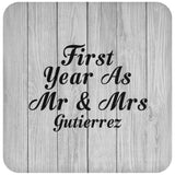 First Year As Mr & Mrs Gutierrez - Drink Coaster F