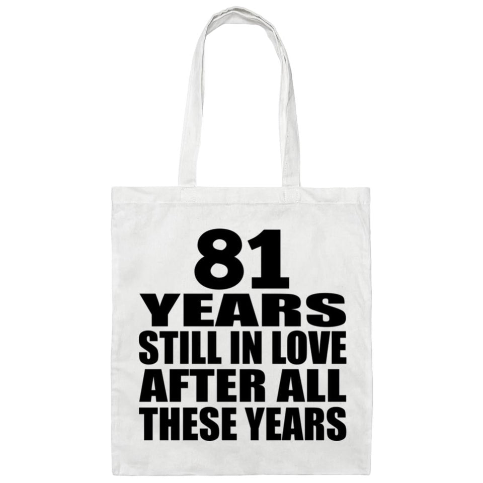 81st Anniversary 81 Years Still In Love After Years - Tote Bag White