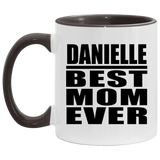 Danielle Best Mom Ever - 11oz Accent Mug Black
