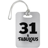 31st Birthday 31 & Fabulous - Luggage Bag Tag