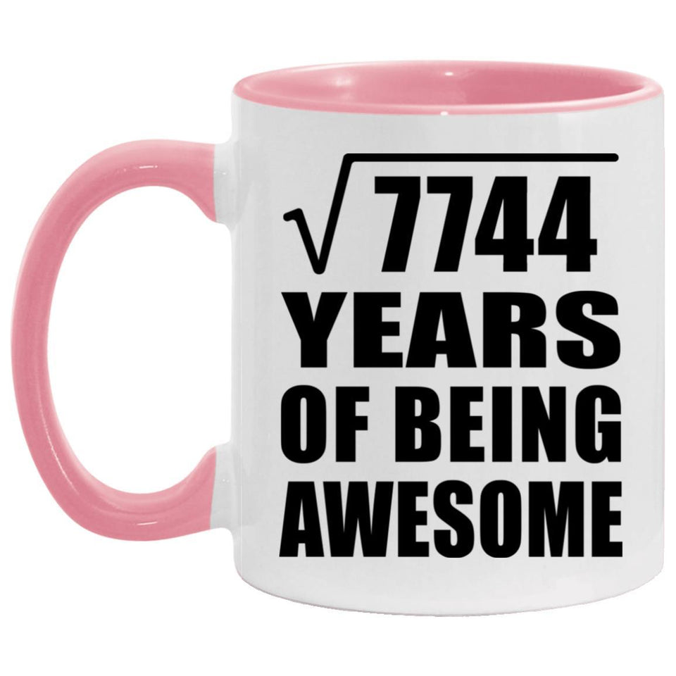88th Birthday Square Root of 7744 Years of Being Awesome - 11oz Accent Mug Pink