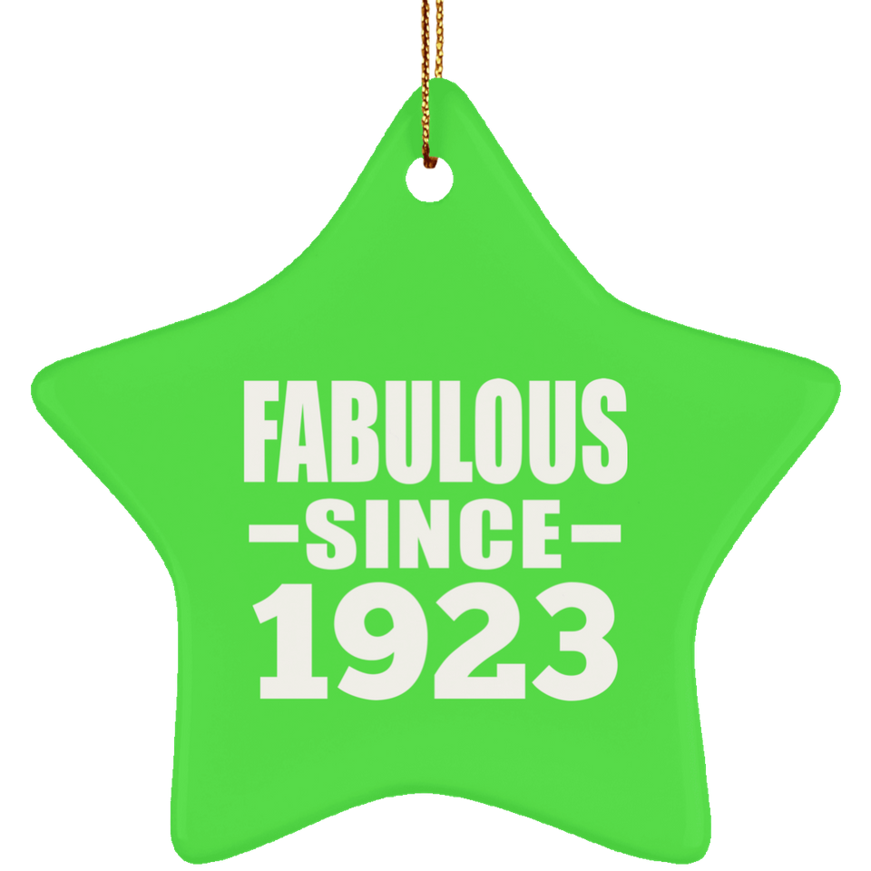 101st Birthday Fabulous Since 1923 - Star Ornament