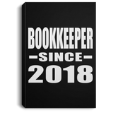 Bookkeeper Since 2018 - Canvas Portrait