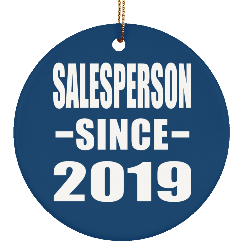 Salesperson Since 2019 - Circle Ornament