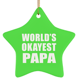 World's Okayest Papa - Star Ornament