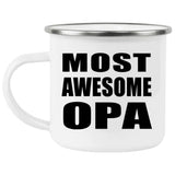 Most Awesome Opa - 12oz Camping Mug