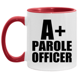 A+ Parole Officer - 11oz Accent Mug Red