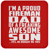 Proud Fireman Dad Of Awesome Son - Drink Coaster