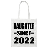 Daughter Since 2022 - Tote Bag White
