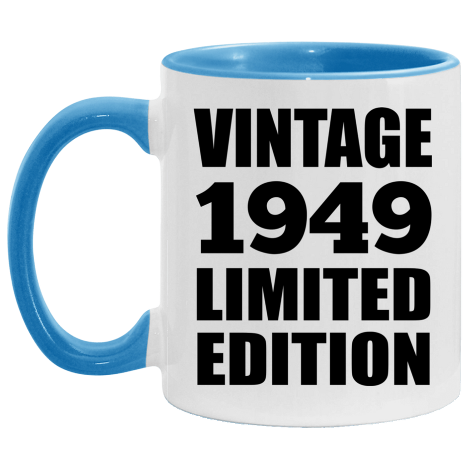 75th Birthday Vintage 1949 Limited Edition - 11oz Accent Mug Blue