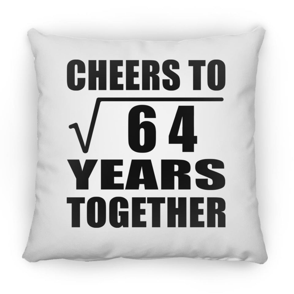 8th Anniversary Cheers To Square Root of 64 Years Together - Throw Pillow