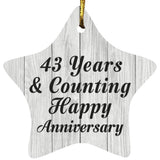43rd Anniversary 43 Years & Counting Happy Anniversary - Star Ornament F
