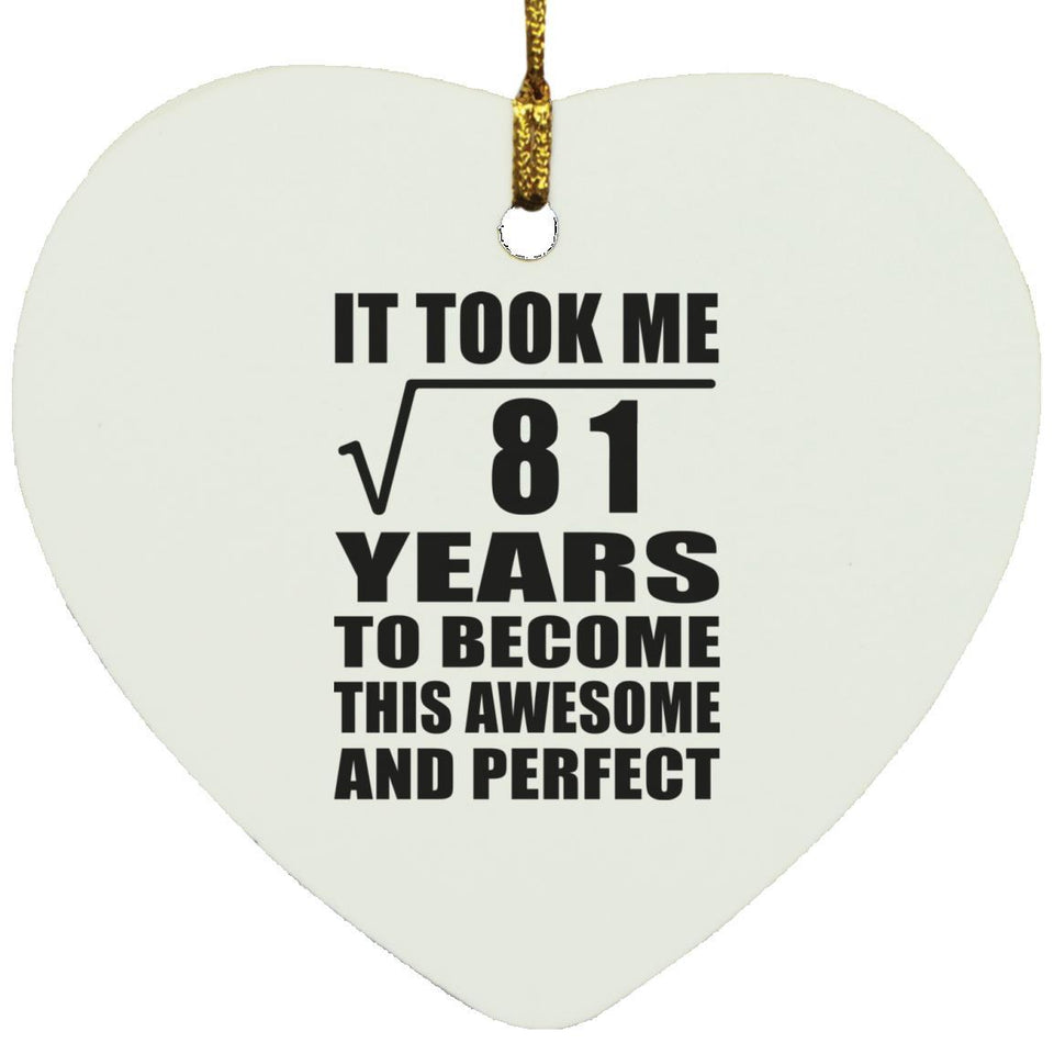 9th Birthday Took Square Root of 81 Years To Awesome - Heart Ornament