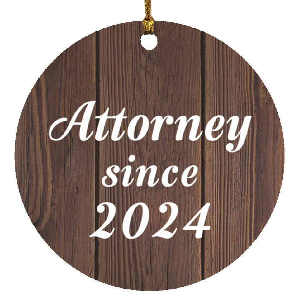 Attorney Since 2024 - Circle Ornament D