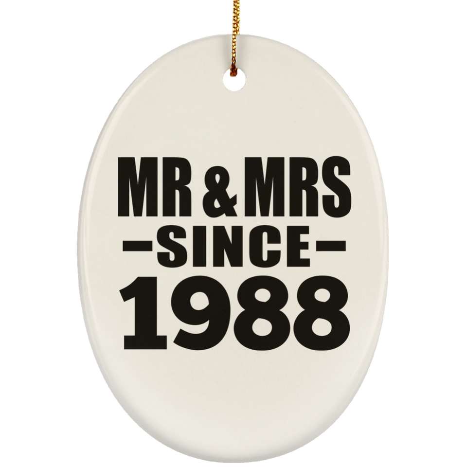 36th Anniversary Mr & Mrs Since 1988 - Oval Ornament