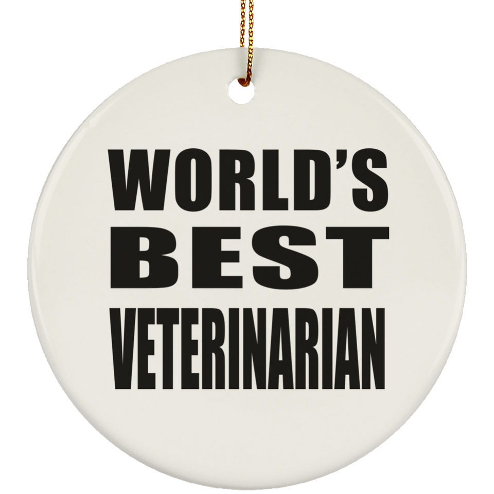 World's Best Veterinarian - Circle Ornament