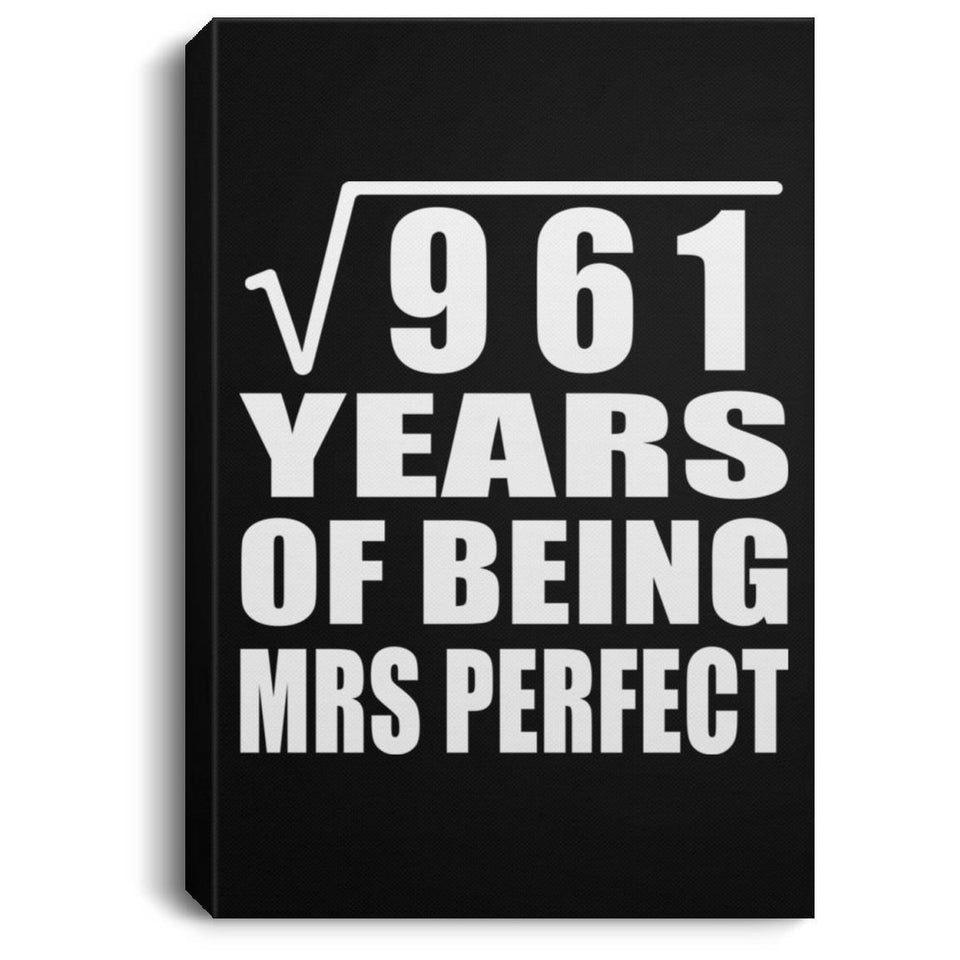31st Anniversary Square Root of 961 Years of Mrs Perfect - Canvas Portrait