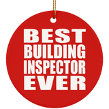 Best Building Inspector Ever - Circle Ornament